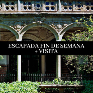 Escapada Fin de semana+ visita